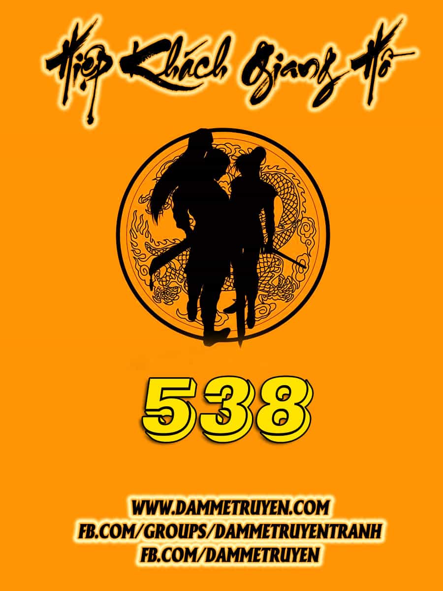 Hiệp Khách Giang Hồ - Chương 538 - ảnh 2