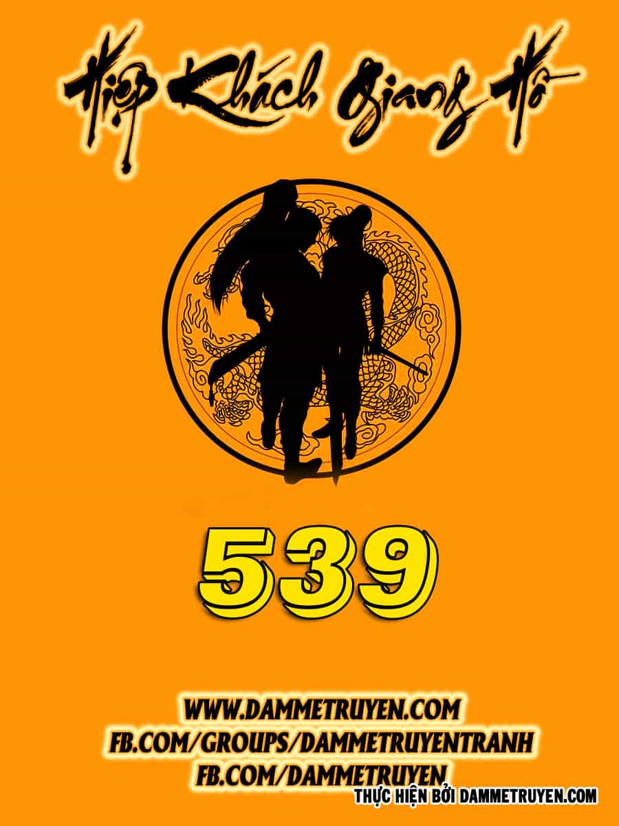 Hiệp Khách Giang Hồ - Chương 539 - ảnh 2