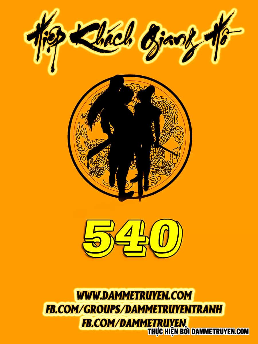 Hiệp Khách Giang Hồ - Chương 540 - ảnh 2