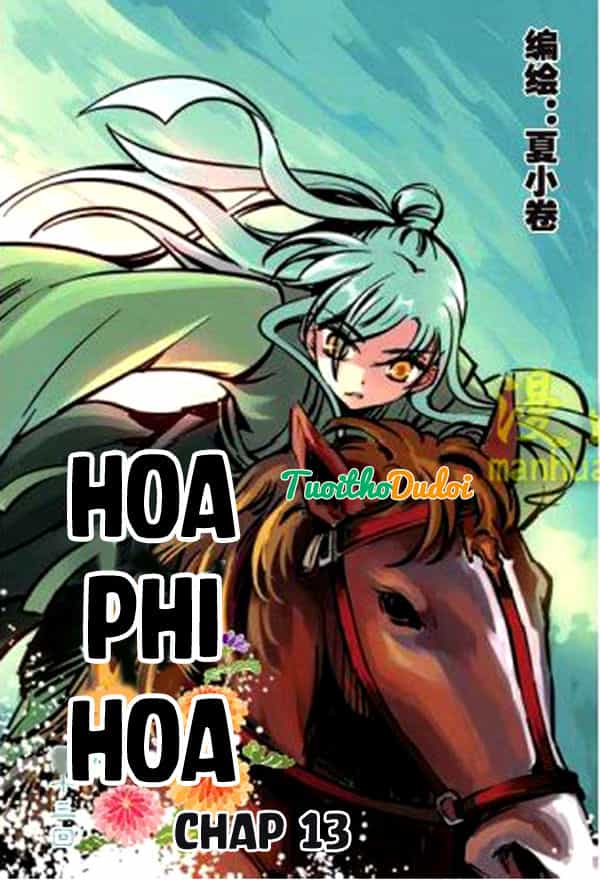 Hoa Phi Hoa - Chương 13 - ảnh 2