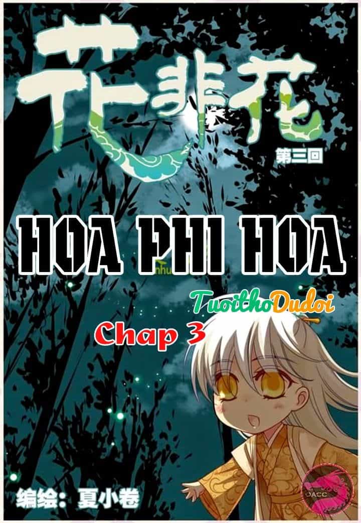 Hoa Phi Hoa - Chương 3 - ảnh 2