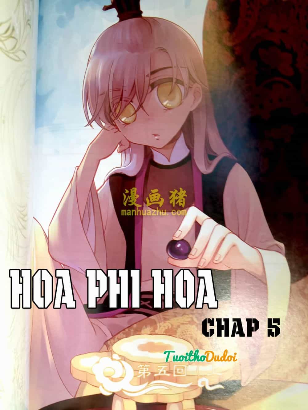 Hoa Phi Hoa - Chương 5 - ảnh 2