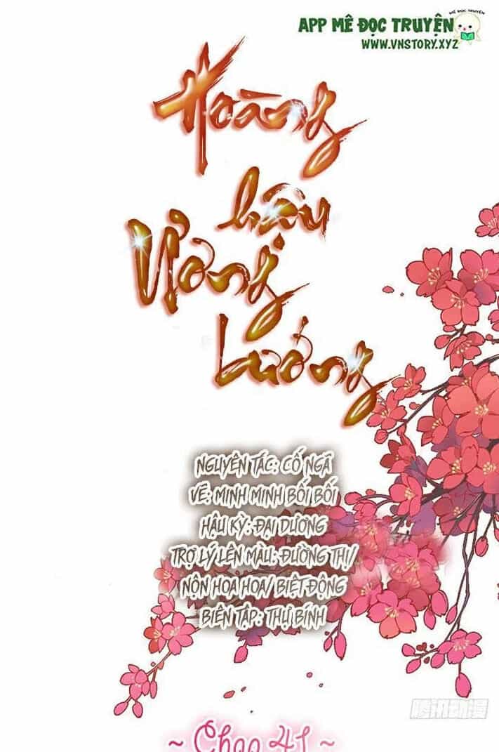 Hoàng Hậu Ương Bướng - Chương 41 - ảnh 1