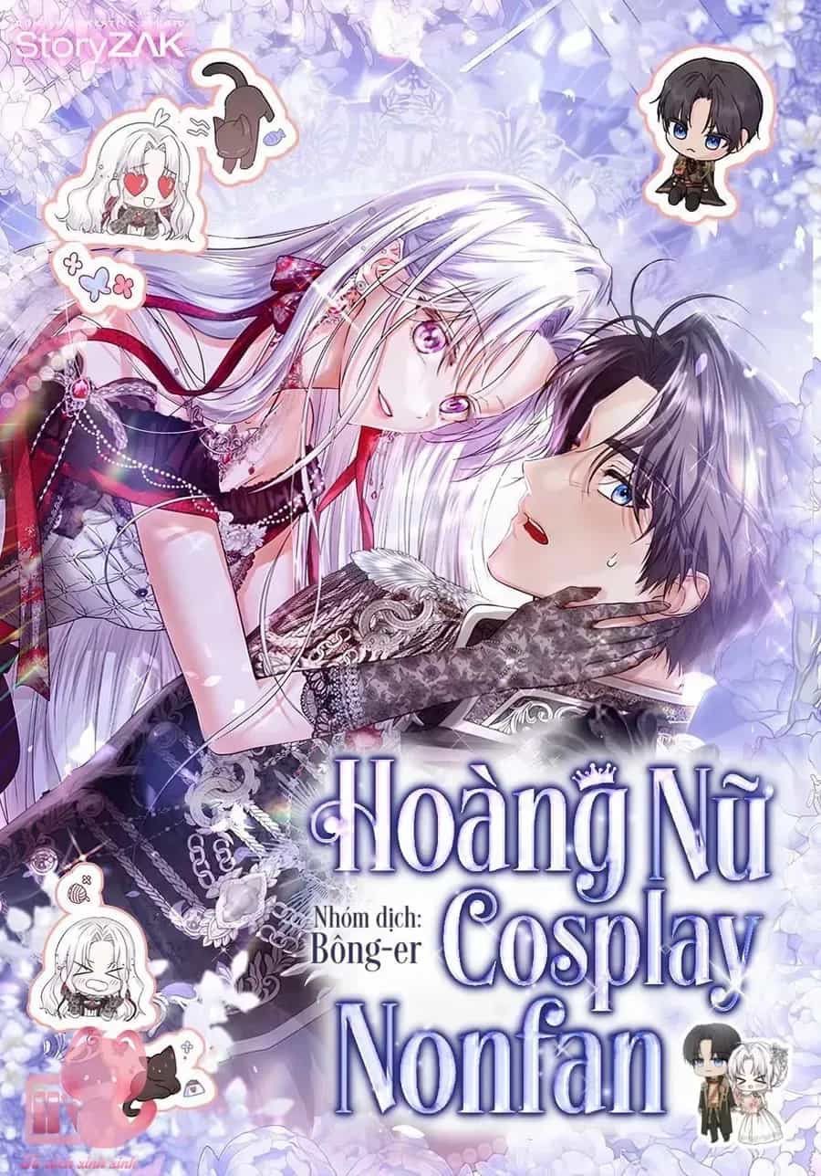 Hoàng Nữ Cosplay Nonfan - Chương 80 - ảnh 3