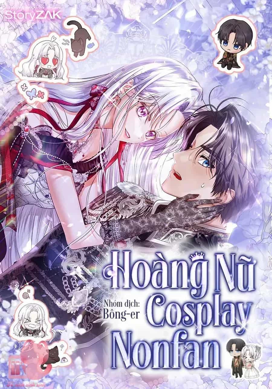 Hoàng Nữ Cosplay Nonfan - Chương 84 - ảnh 2