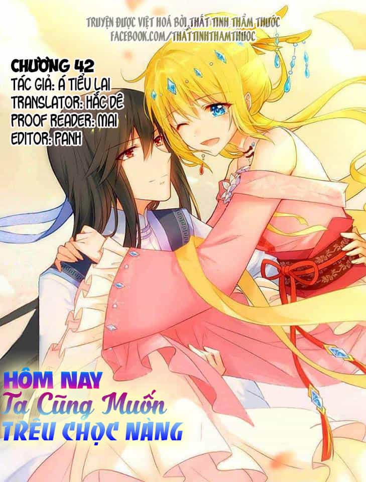 Hôm Nay Ta Cũng Muốn Trêu Chọc Nàng - Chương 42 - ảnh 2