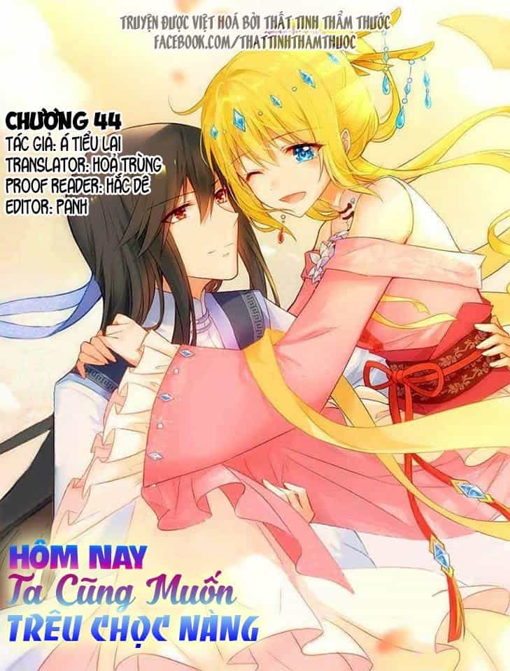 Hôm Nay Ta Cũng Muốn Trêu Chọc Nàng - Chương 44 - ảnh 2