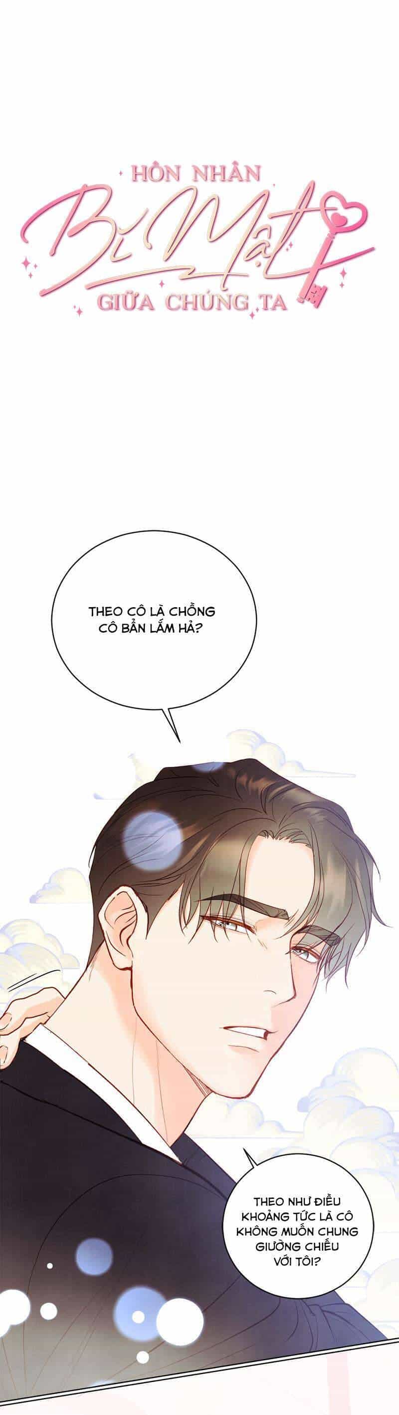 Hôn Nhân Bí Mật Giữa Chúng Ta - Chương 9 - ảnh 2