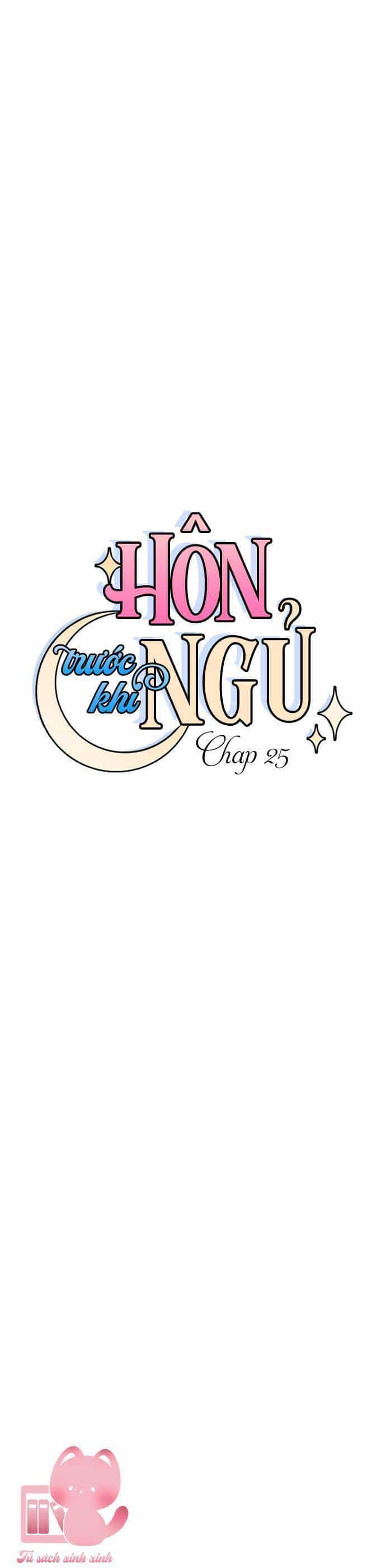 Hôn Trước Khi Ngủ - Chương 25 - ảnh 12