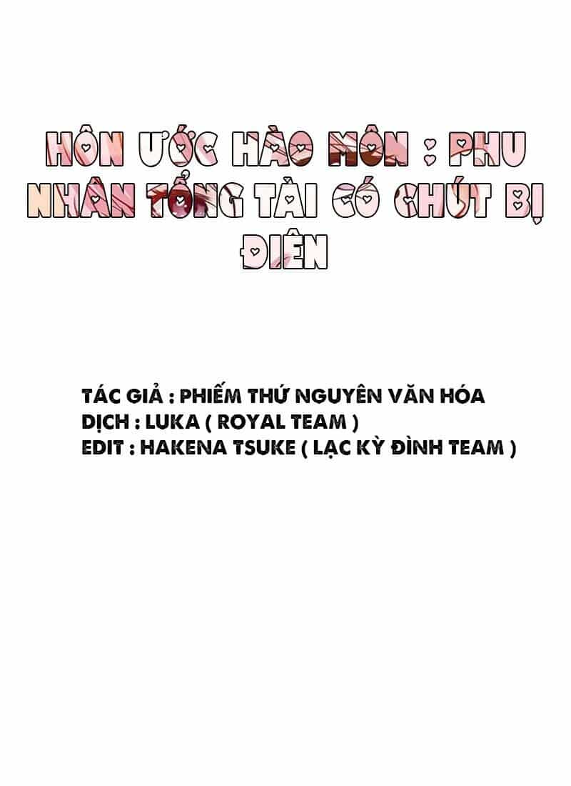 Hôn Ước Hào Môn: Phu Nhân Tổng Tài Có Chút Điên - Chương 1 - ảnh 2