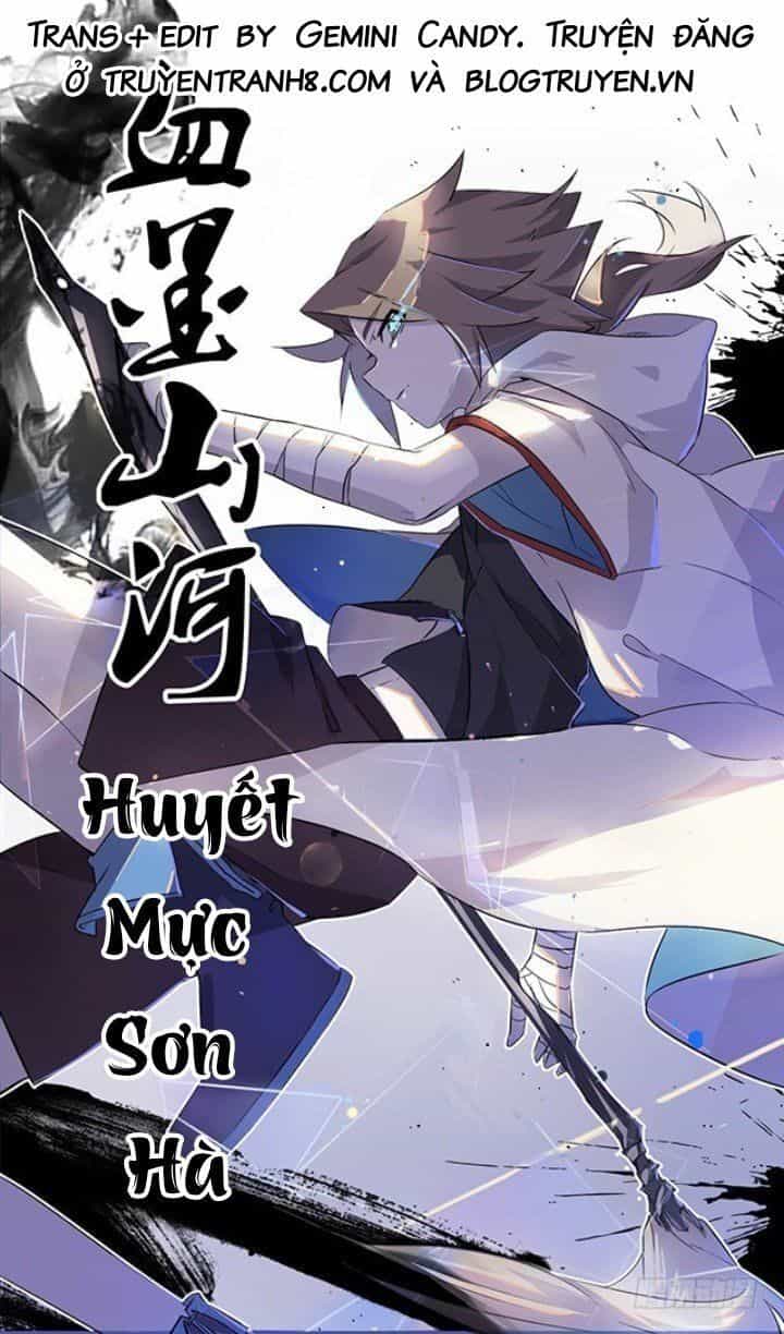 Huyết Mực Sơn Hà - Chương 1 - ảnh 1