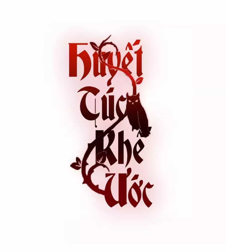 Huyết Túc Khế Ứớc - Chương 2 - ảnh 2