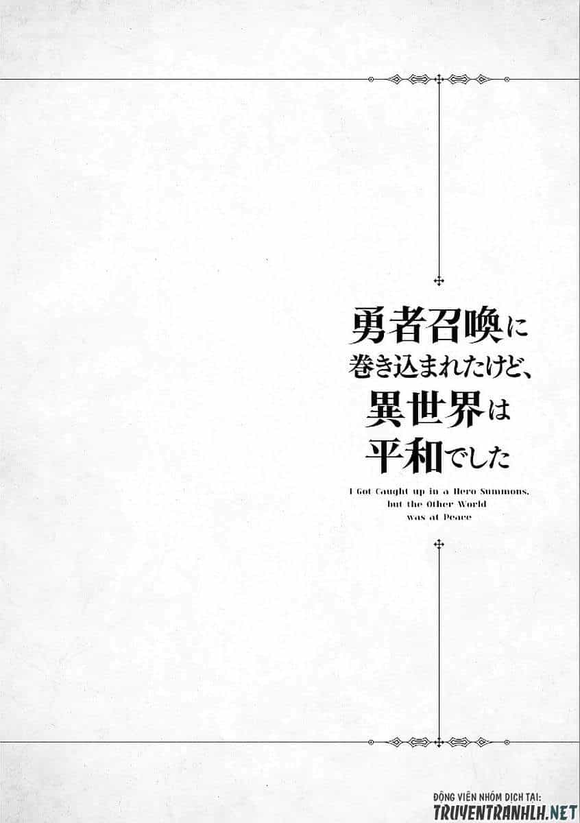 I Was Caught Up In A Hero Summoning, But That World Is At Peace - Chương 10 - ảnh 3