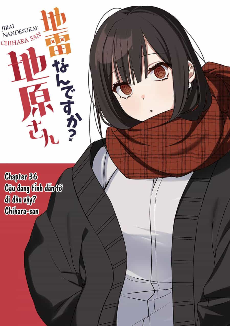 Jirai Nandesuka? Chihara-San - Chương 36 - ảnh 3