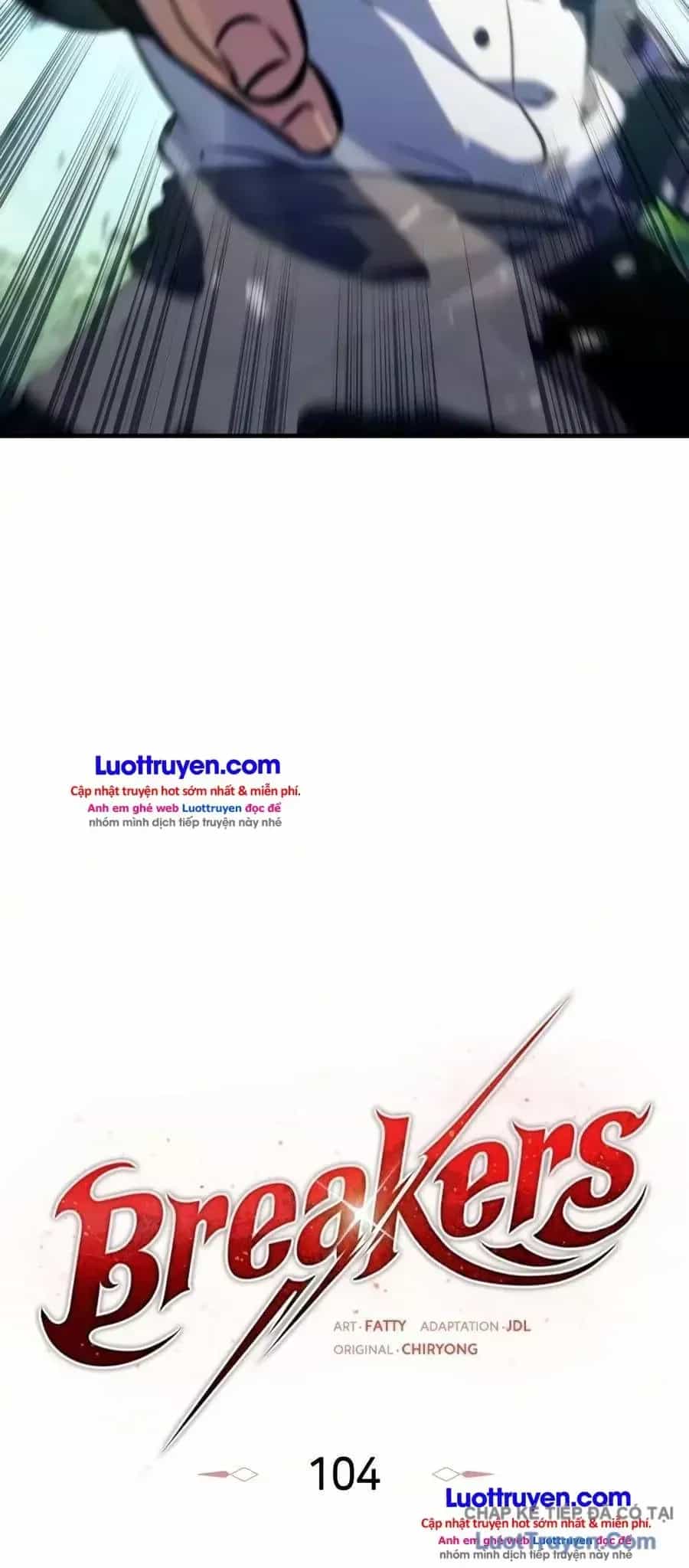 Kẻ Phá Vỡ - Chương 104 - ảnh 5