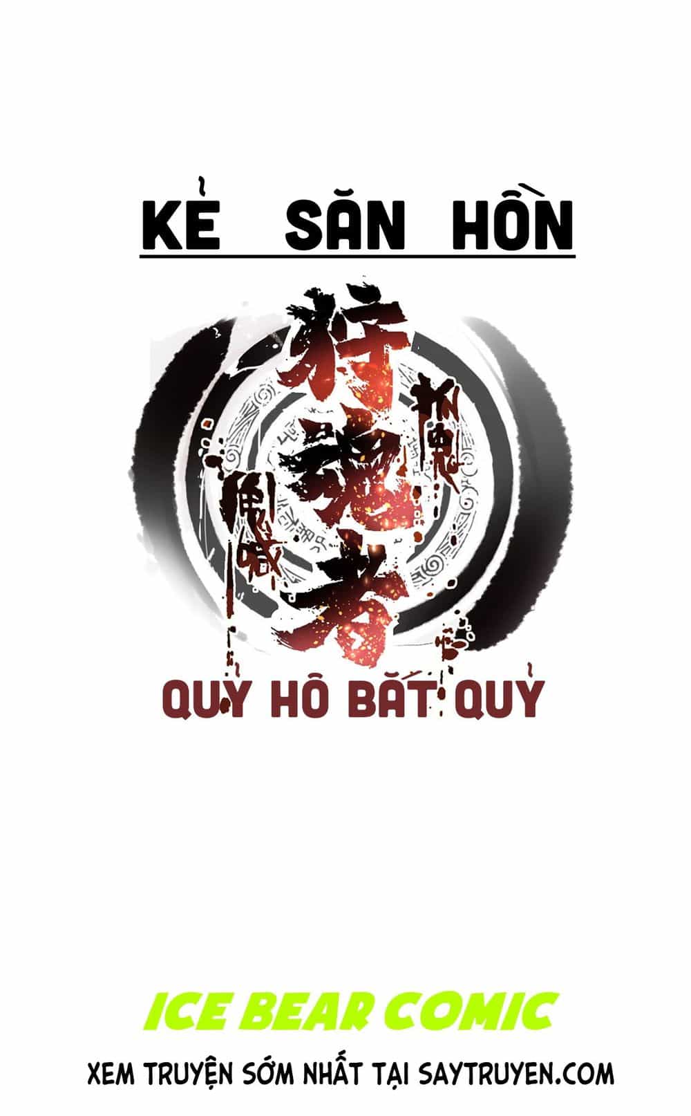 Kẻ Săn Hồn - Quỷ Hô Bắt Quỷ - Chương 2 - ảnh 3