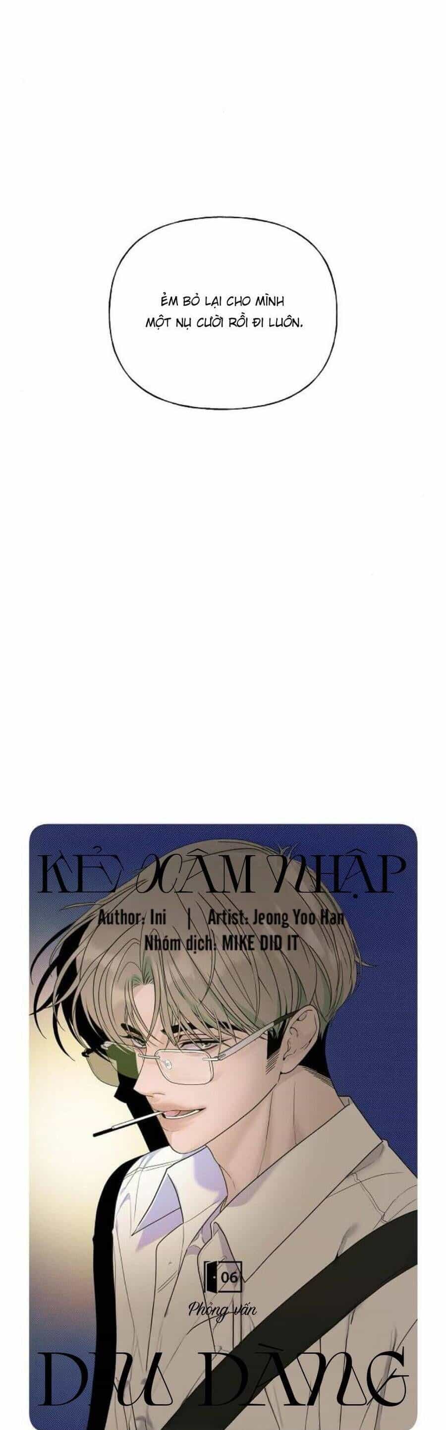 Kẻ Xâm Nhập Dịu Dàng - Chương 6 - ảnh 15