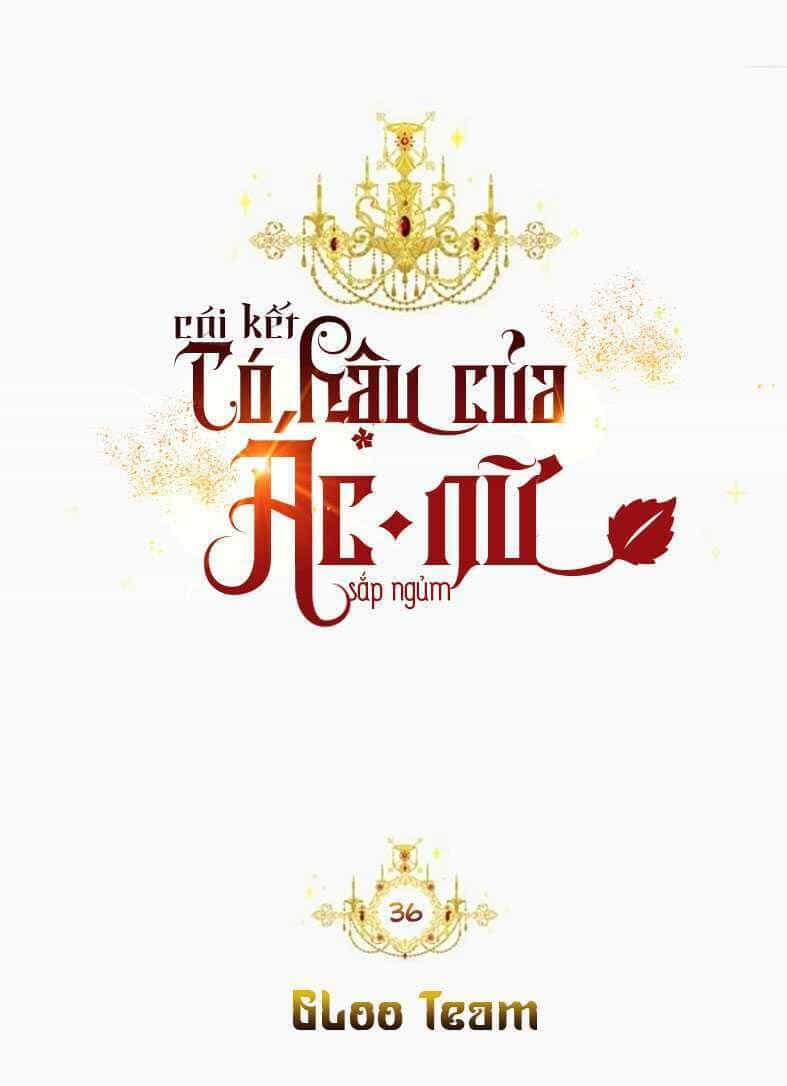 Kết Thúc Có Hậu Của Nhân Vật Phản Diện - Chương 36 - ảnh 32