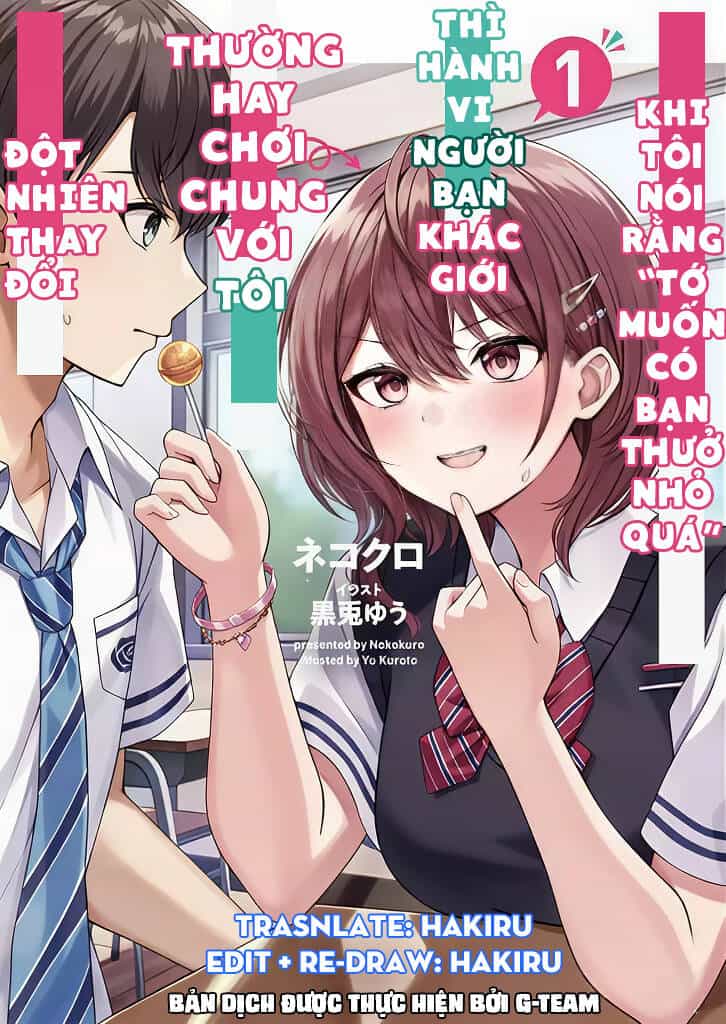 Khi Tôi Nói Rằng, "Tôi Muốn Có Người Bạn Thưở Nhỏ Quá" Thì Hành Vi Người Bạn Khác Giới Thường Hay Chơi Chung Với Tôi Đột Nhiên Thay Đổi. - Chương 6 - ảnh 1