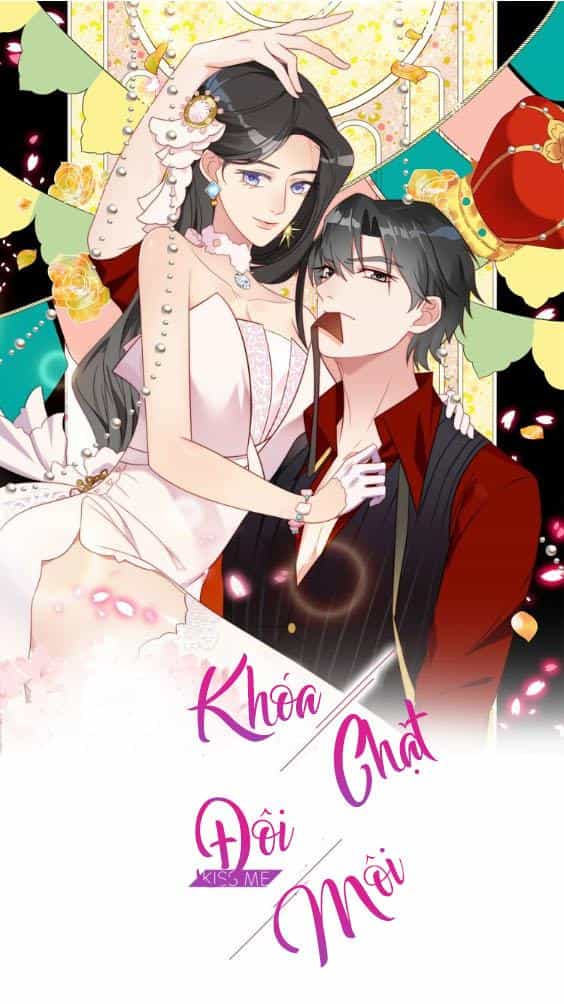 Khóa Chặt Đôi Môi - Chương 4 - ảnh 1