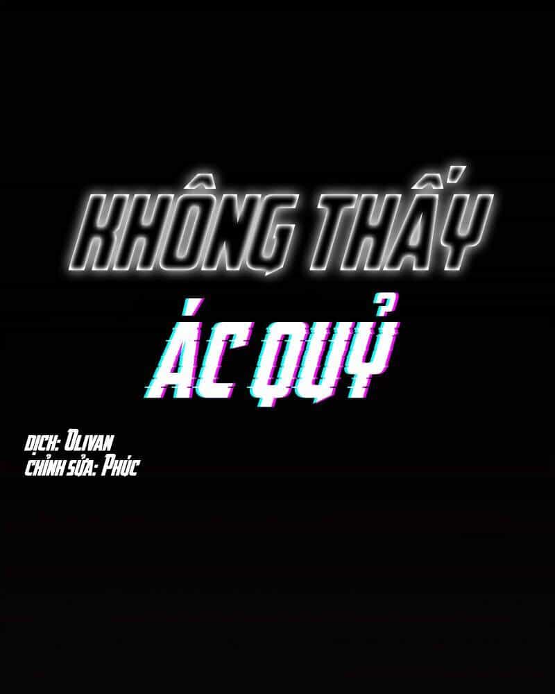 Không Thấy Ác Quỷ - Chương 2 - ảnh 1
