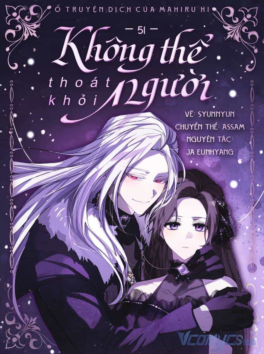 Không Thể Thoát Khỏi Người - Chương 51 - ảnh 1