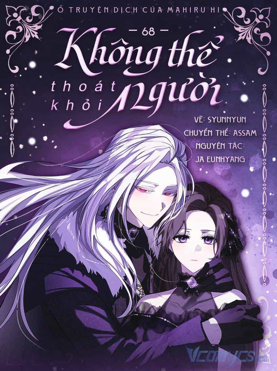 Không Thể Thoát Khỏi Người - Chương 68 - ảnh 1
