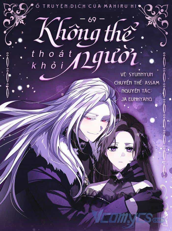 Không Thể Thoát Khỏi Người - Chương 69 - ảnh 1