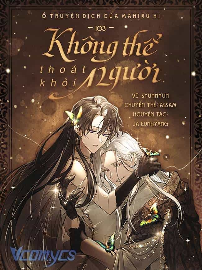 Không Thể Thoát Khỏi Người - Chương 103 - ảnh 1