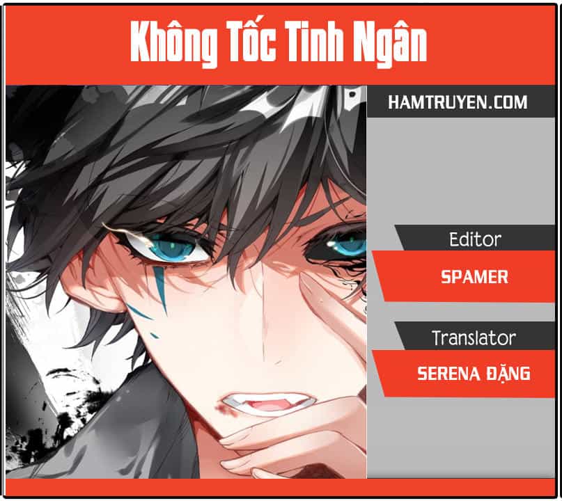 Không Tốc Tinh Ngân - Chương 1 - ảnh 1