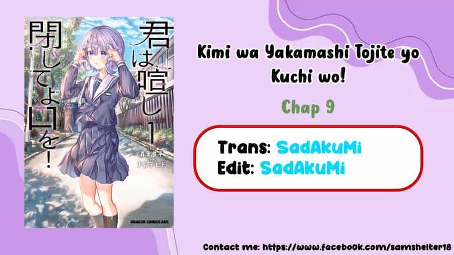 Kimi Wa Yakamashi Tojite Yo Kuchi Wo! - Chương 9 - ảnh 1