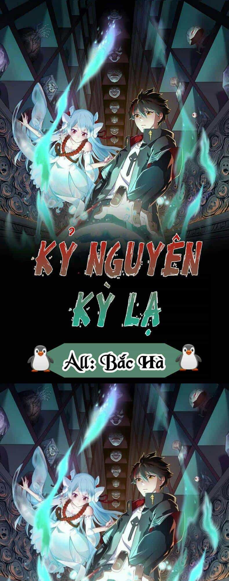 Kỷ Nguyên Kỳ Lạ - Chương 4 - ảnh 1