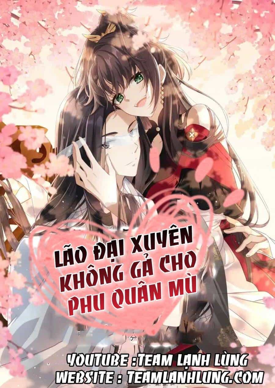 Lão Đại Xuyên Không Gả Cho Phu Quân Mù - Chương 7 - ảnh 2