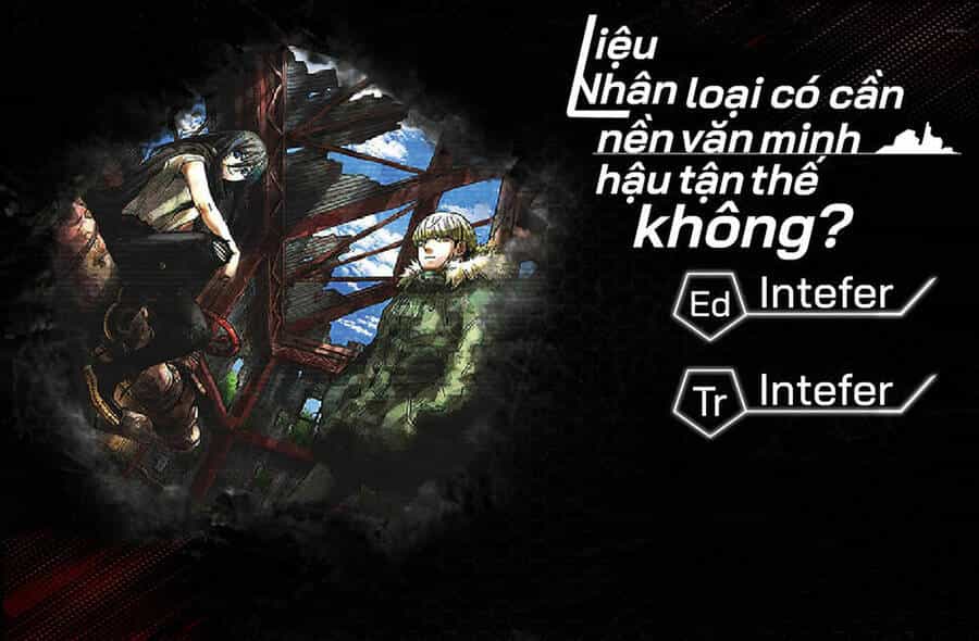 Liệu Nhân Loại Có Cần Nền Văn Minh Hậu Tận Thế Không? - Chương 1 - ảnh 1