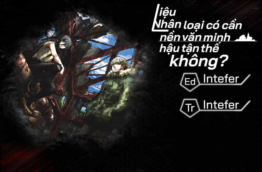 Liệu Nhân Loại Có Cần Nền Văn Minh Hậu Tận Thế Không? - Chương 7 - ảnh 1