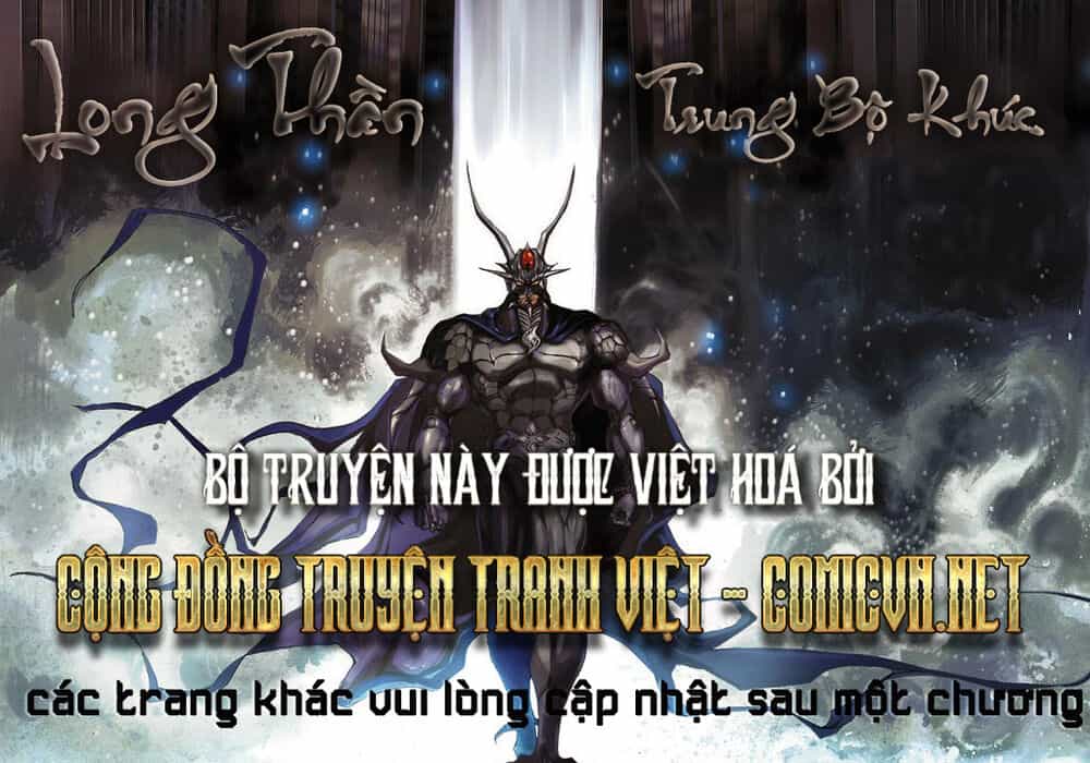 Long Thần - Trung Bộ Khúc - Chương 22 - ảnh 1