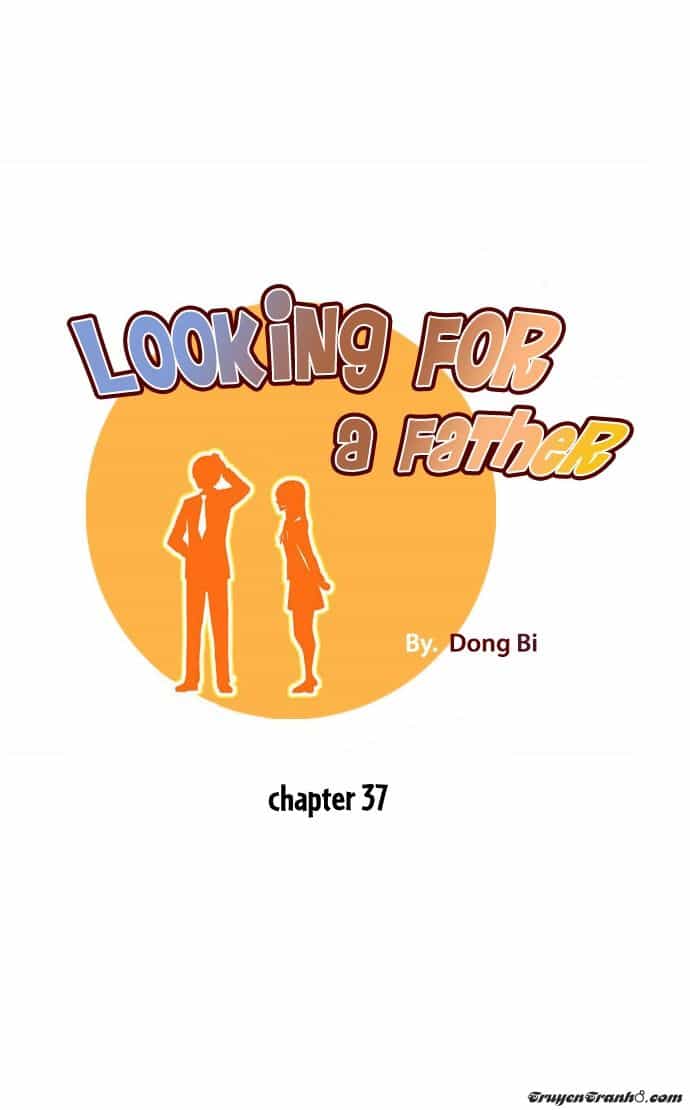 Looking For A Father - Chương 37 - ảnh 2