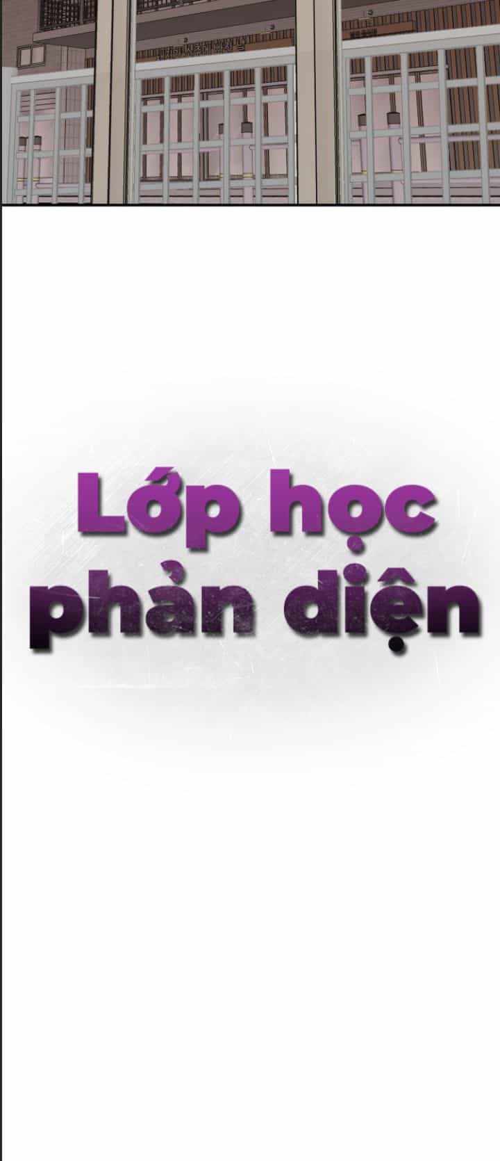 Lớp Học Phản Diện - Chương 28 - ảnh 16