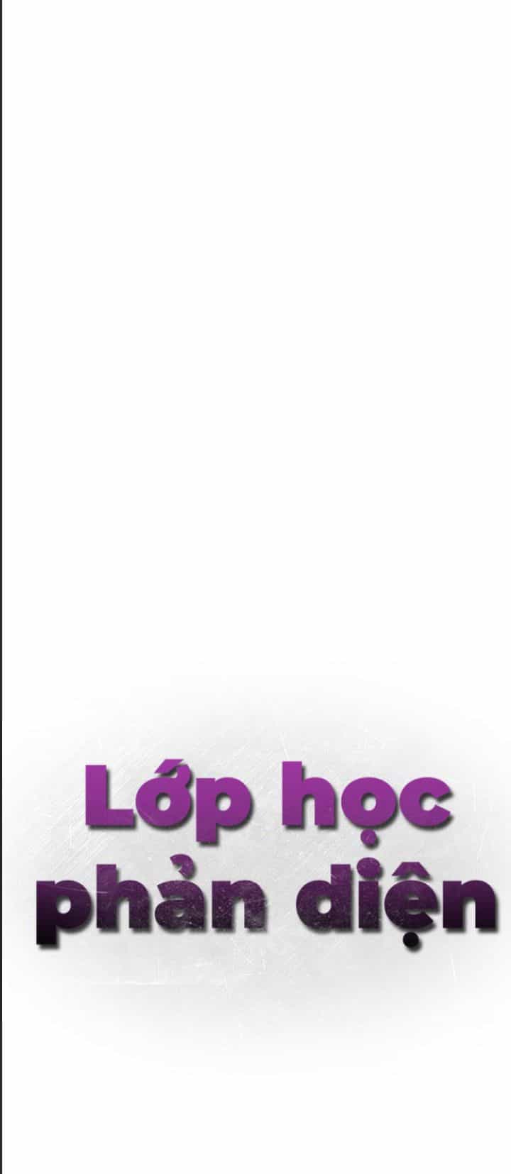 Lớp Học Phản Diện - Chương 54 - ảnh 25