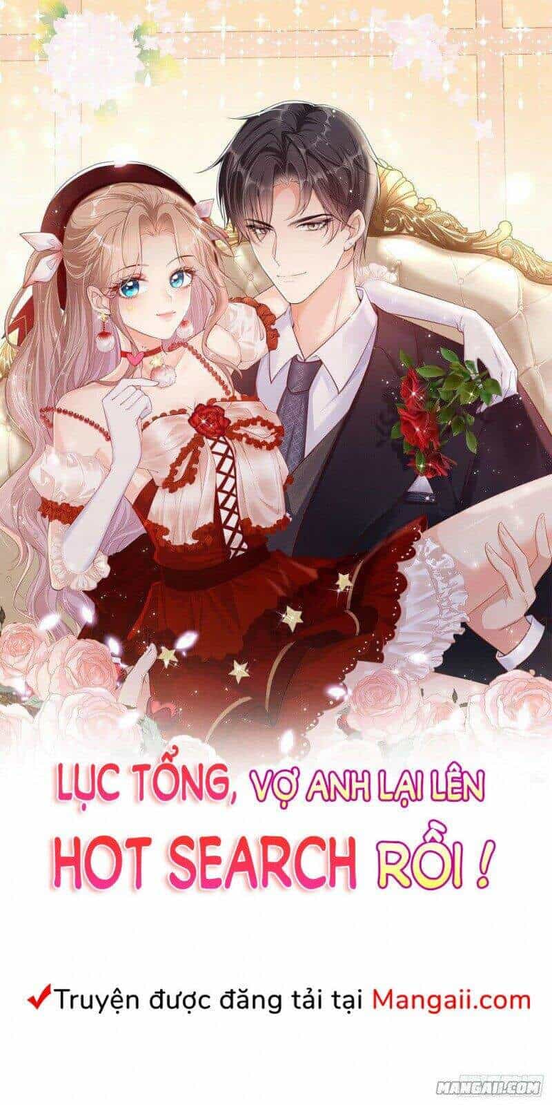 Lục Tổng, Vợ Ngài Lại Lên Top Tìm Kiếm Nữa Rồi! - Chương 52 - ảnh 1