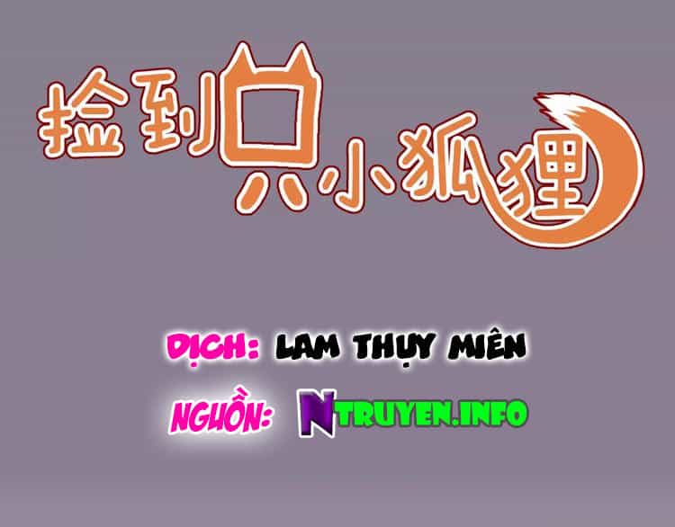 Lượm Được Một Tiểu Hồ Ly 2 - Chương 20 - ảnh 1