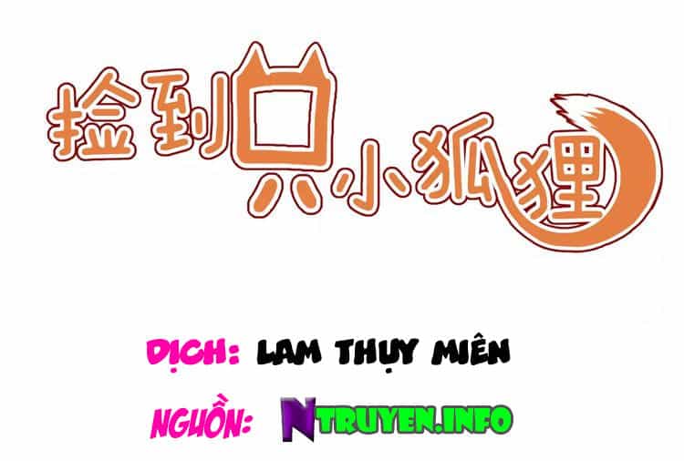 Lượm Được Một Tiểu Hồ Ly 2 - Chương 21 - ảnh 1