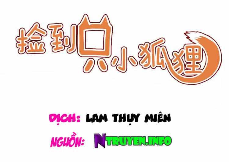 Lượm Được Một Tiểu Hồ Ly 2 - Chương 5 - ảnh 1