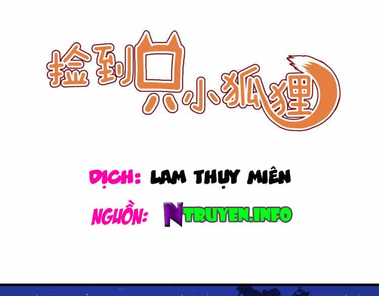 Lượm Được Một Tiểu Hồ Ly 2 - Chương 43 - ảnh 1