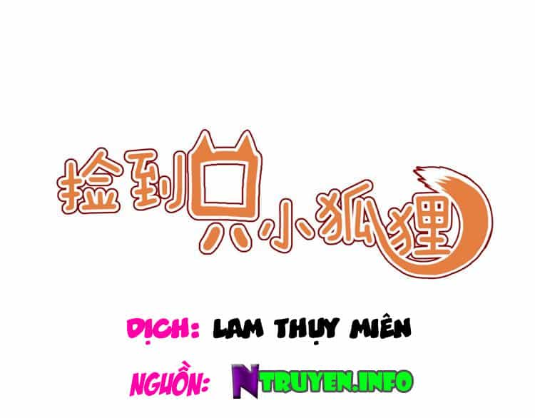 Lượm Được Một Tiểu Hồ Ly 2 - Chương 47 - ảnh 1