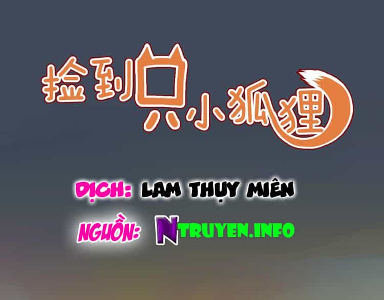 Lượm Được Một Tiểu Hồ Ly 2 - Chương 51 - ảnh 1