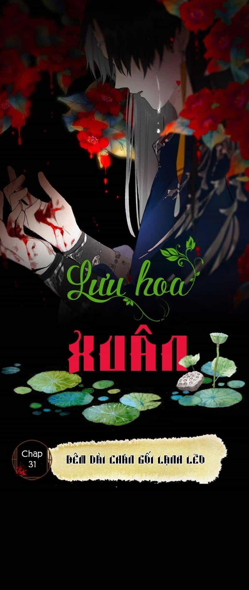 Lưu Hoa Bất Cập Xuân - Chương 31 - ảnh 1