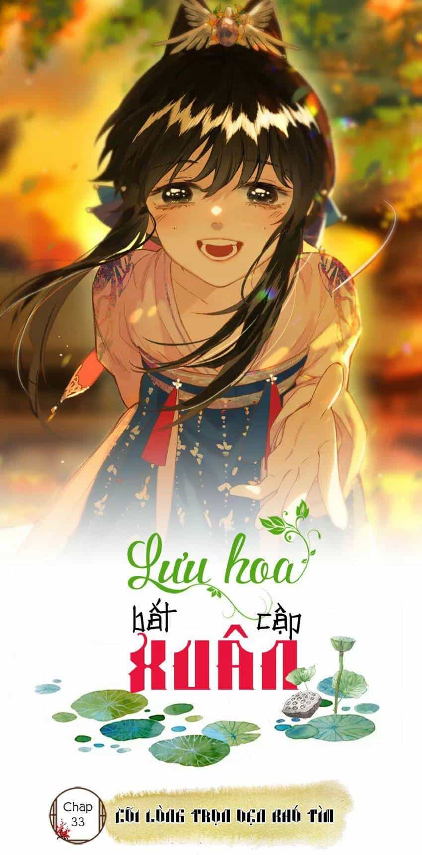 Lưu Hoa Bất Cập Xuân - Chương 33 - ảnh 1