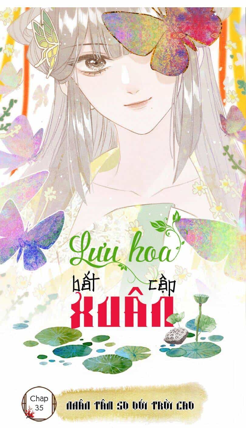 Lưu Hoa Bất Cập Xuân - Chương 35 - ảnh 1