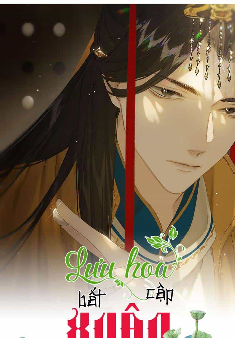 Lưu Hoa Bất Cập Xuân - Chương 51 - ảnh 1